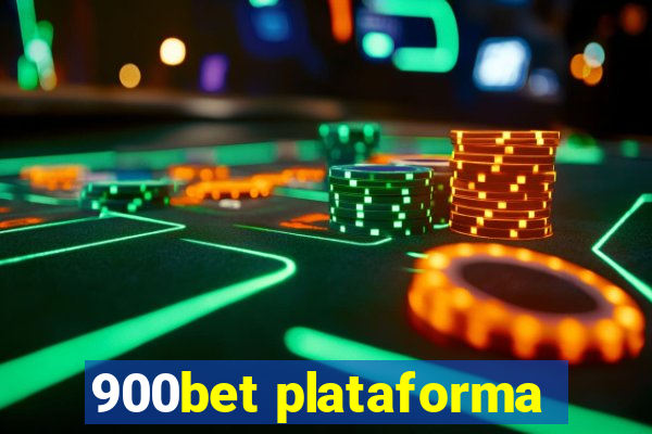 900bet plataforma